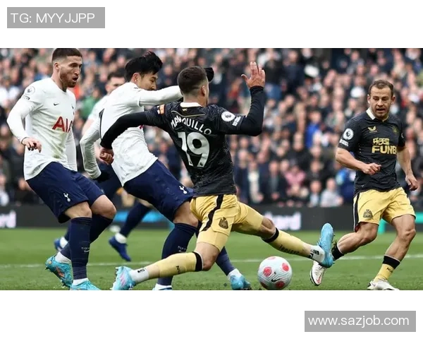 纽卡斯尔对阵热刺比赛结果揭晓精彩瞬间回顾与分析