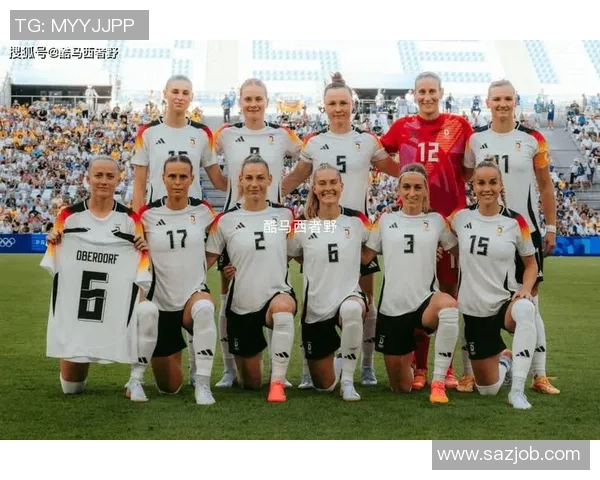 女足对阵德国女足精彩直播全程回顾与赛后分析